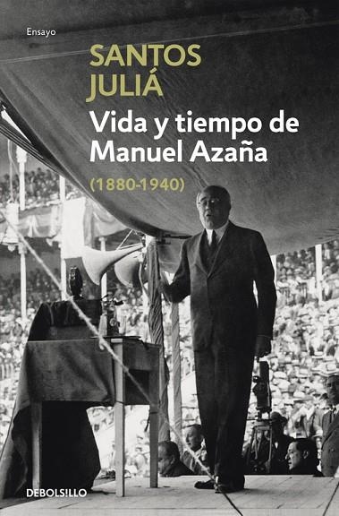 Vida y tiempo de Manuel Azaña | 9788466331487 | Santos Juliá