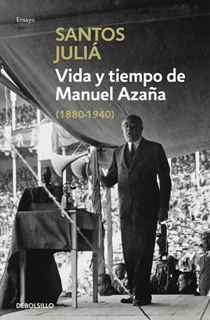 Vida y tiempo de Manuel Azaña | 9788466331487 | Santos Juliá