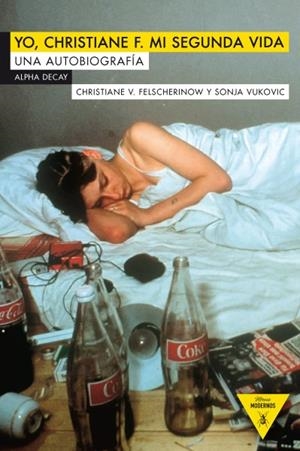 YO, CHRISTIANE F. MI SEGUNDA VIDA | 9788492837816 | Felscherow, Christiane V.;Vukovic, Sonja