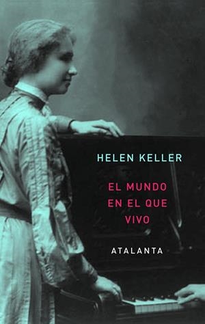 El mundo en el que vivo | 9788493963521 | Keller, Hellen