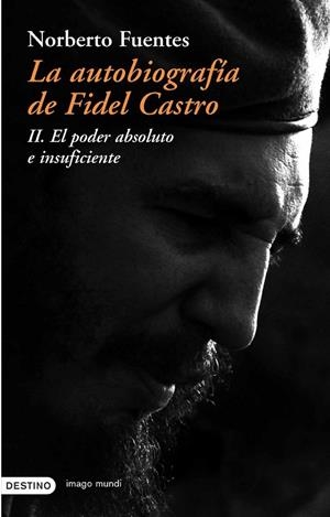 La autobiografía de Fidel Castro (II) | 9788423336654 | Fuentes, Norberto