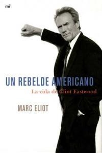 Un rebelde americano | 9788427039056 | Eliot, Marc