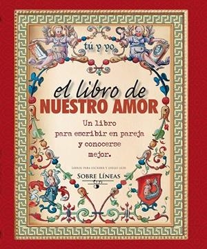 El libro de nuestro amor | 9788491111207 | GARCIA ESTRADA, MAENA