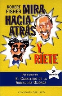 Mira hacia atrás y ríete | 9788477208655 | FISHER, ROBERT