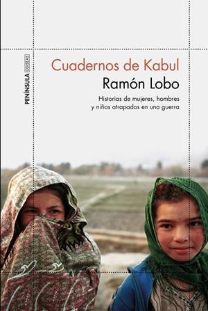 Cuadernos de Kabul | 9788499426600 | Lobo, Ramón