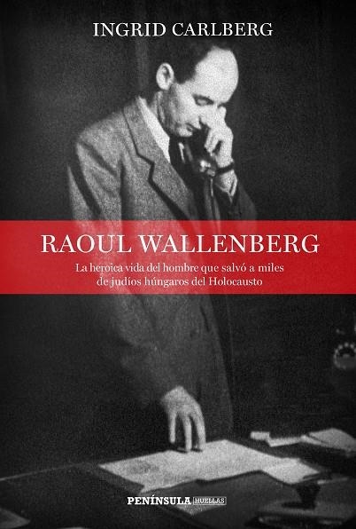 Raoul Wallenberg | 9788499426693 | Carlberg, Ingrid