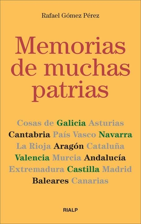 Memorias de muchas patrias | 9788432137846 | Gómez Pérez, Rafael