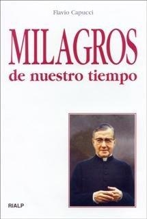 Milagros de nuestro tiempo | 9788432133879 | Capucci , Flavio
