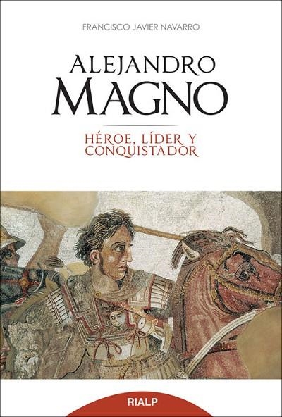 Alejandro Magno | 9788432143243 | Navarro Santana, Javier