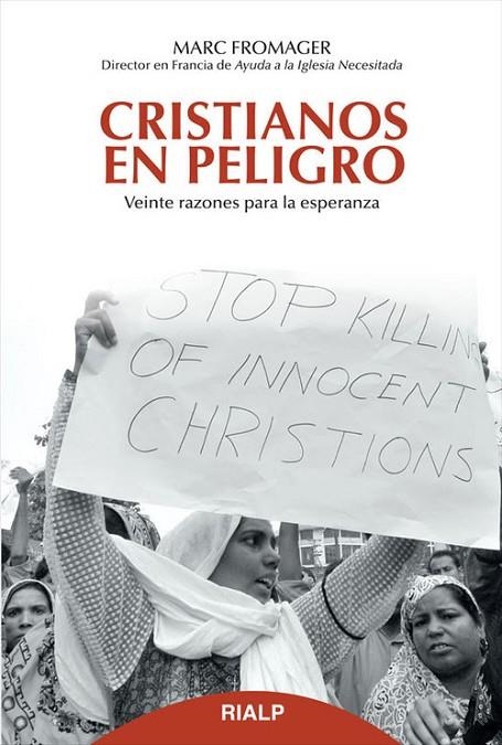 Cristianos en peligro | 9788432143656 | Fromagen, Marc