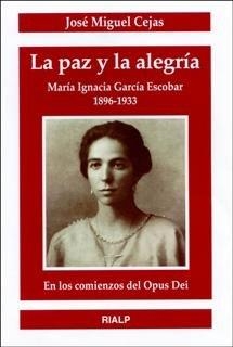 La paz y la alegría | 9788432133718 | Cejas Arroyo , José Miguel