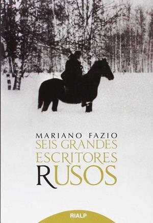 Seis grandes escritores rusos | 9788432147098 | Fazio Fernández , Mariano