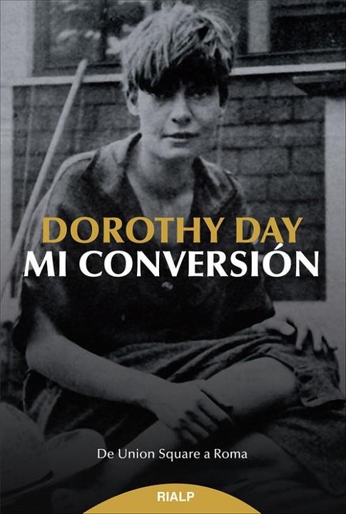 Mi conversión | 9788432144493 | Day, Dorothy