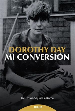 Mi conversión | 9788432144493 | Day, Dorothy