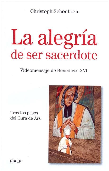 La alegría de ser sacerdote | 9788432137822 | Schonborn, Christoph