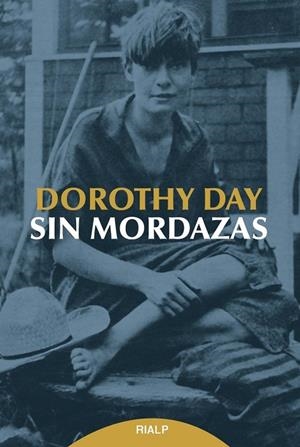 Sin mordazas | 9788432148682 | Day, Dorothy
