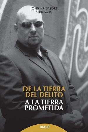 De la tierra del delito, a la tierra prometida | 9788432143816 | Watts, Greg