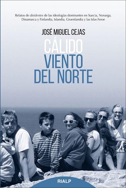 Cálido viento del norte | 9788432146022 | Cejas Arroyo , José Miguel