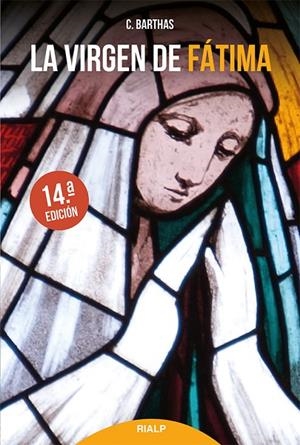 La Virgen de Fátima | 9788432147913 | Barthas, Chanoine