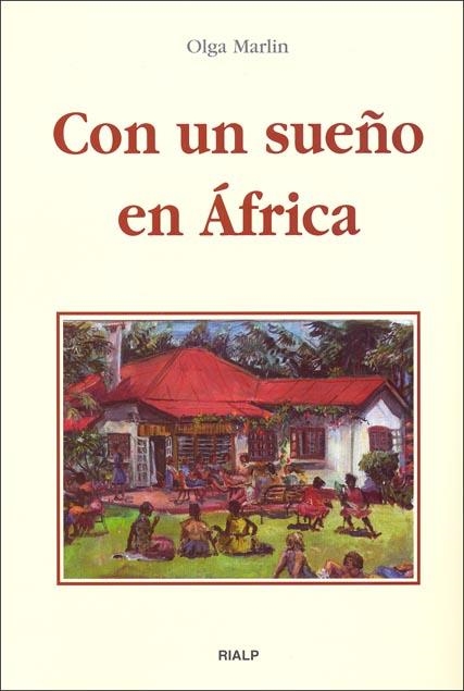 Con un sueño en África | 9788432135972 | Marlin , Olga