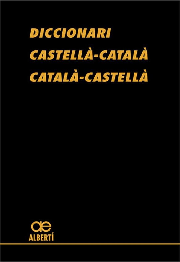 Diccionari gran castellà-català català-castellà | 9788472460782 | Albertí, Santiago