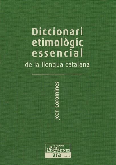 L'origen del nostre patrimoni lingüístic i cultural, mot a mot - VOLUM 3 (De la N a la Z) | 9788415642251 | Coromines Vigneaux, Joan