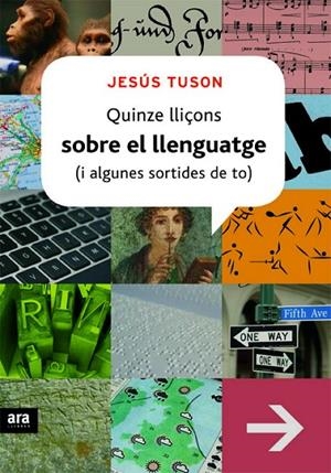 Quinze lliçons sobre el llenguatge (i algunes sortides de to) | 9788415224129 | Tuson Valls, Jesús