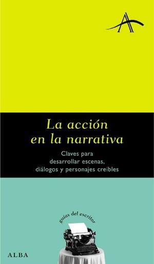 La acción en la narrativa | 9788484283195 | Kohan, Silvia A.