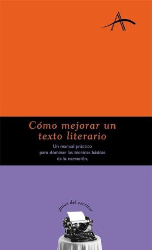 Cómo mejorar un texto literario | 9788484281153 | Sabarich, Lola;Dintel, Felipe
