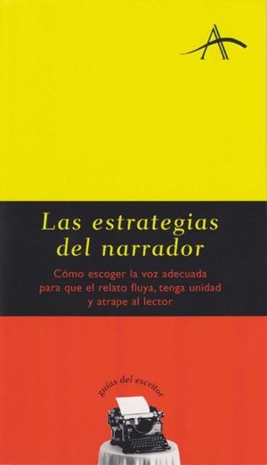 Las estrategias del narrador | 9788484282389 | Kohan, Silvia Adela