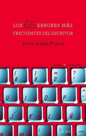 Los 65 errores más frecuentes del escritor | 9788490652237 | Kohan, Silvia Adela