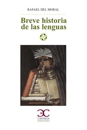 Breve historia de las lenguas | 9788497405911 | del Moral Aguilera, Rafael