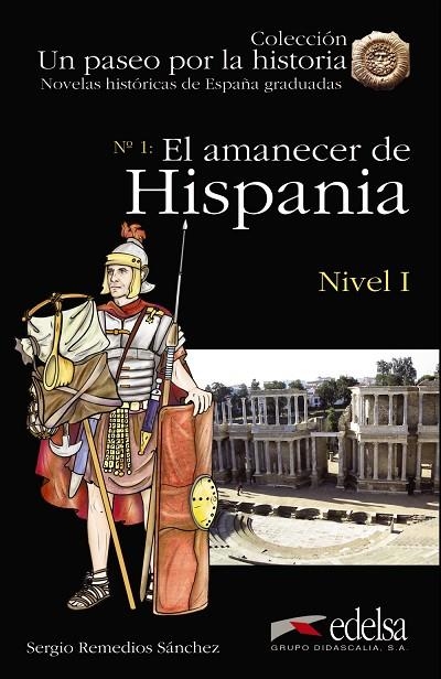 NHG 1 - El amanecer de Hispania | 9788490817131 | Remedios Sánchez, Sergio