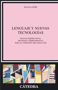 LENGUAJE Y NUEVAS TECNOLOGÍAS | 9788437622088 | JULIA LAVID