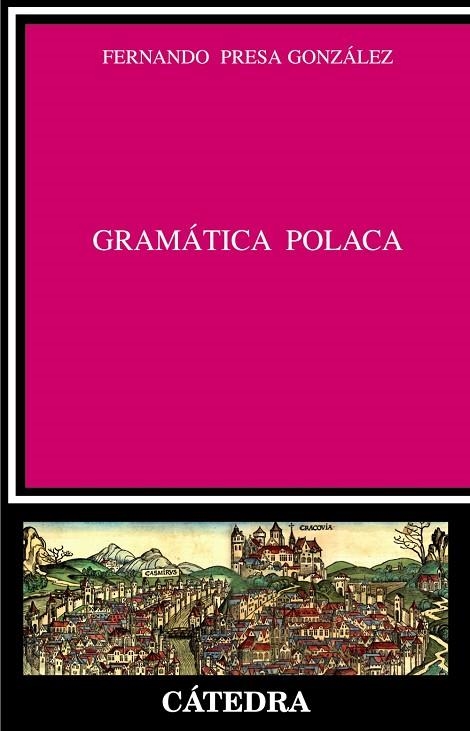 Gramática polaca | 9788437624884 | FERNANDO PRESA GONZÁLEZ
