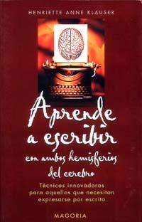 Aprende a escribir con ambos hemisferiosdel cerebro | 9788477208822 | KLAUSER, HENRIETTE ANNE