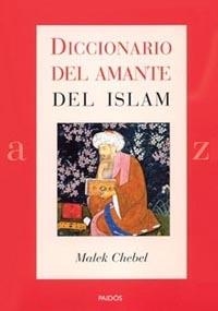 Diccionario del amante del islam | 9788449317088 | Chebel, Malek