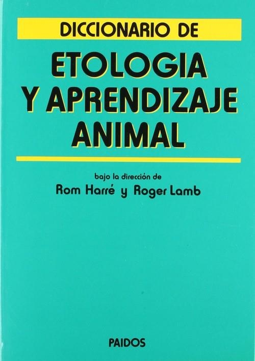 Diccionario de etología y aprendizaje animal | 9788475097145 | Roger, Lamb;Harre, Rom