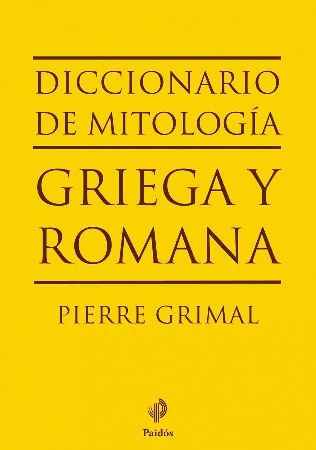 Diccionario de mitología griega y romana | 9788449324628 | Grimal, Pierre