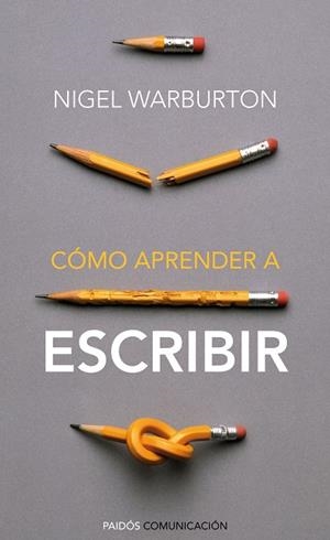 Cómo aprender a escribir | 9788449326806 | Warburton, Nigel