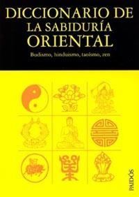 Diccionario de la sabiduría oriental | 9788475099637 | AA. VV.