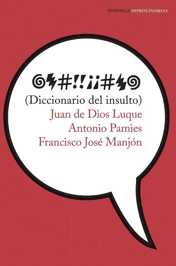 Diccionario del insulto | 9788499426488 | Luque Durán, Juan de Dios;Pàmies Bertran, Antonio;Manjón Pozas, Francisco José