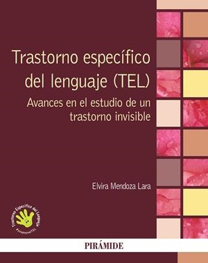 Trastorno específico del lenguaje (TEL) | 9788436836196 | Mendoza Lara, Elvira