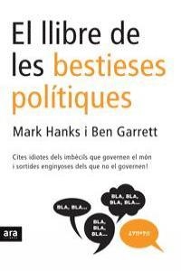 El llibre de les bestieses politiques | 9788496201507 | Hans, Mark;Garrett, Ben