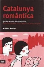 Catalunya romàntica | 9788496201576 | Miralles Contijoch, Francesc
