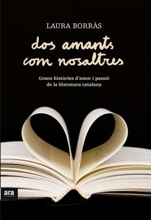 Dos amants com nosaltres | 9788415224495 | Borràs Castanyer, Laura