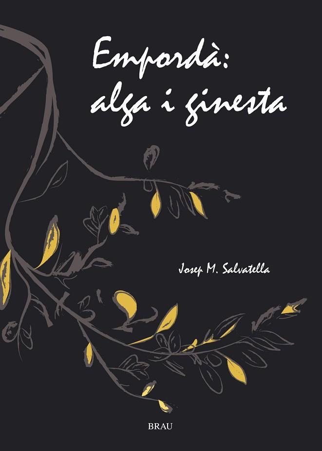 Empordà, alga i ginesta | 9788495946805 | Salvatella Suñer, Josep M