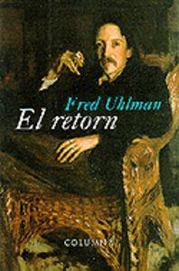 EL RETORN | 9788483003602 | Uhlman, Fred