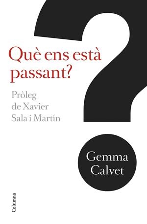 Què ens està passant? | 9788466421256 | Calvet i Barot, Gemma