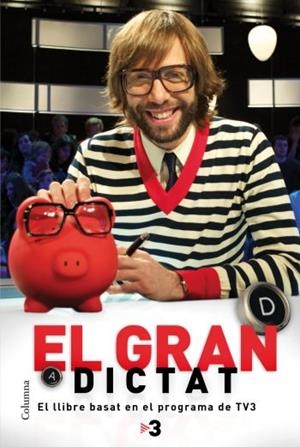 El gran dictat | 9788466412704 | Dalmau Alcainé, Oscar;Autors, Diversos